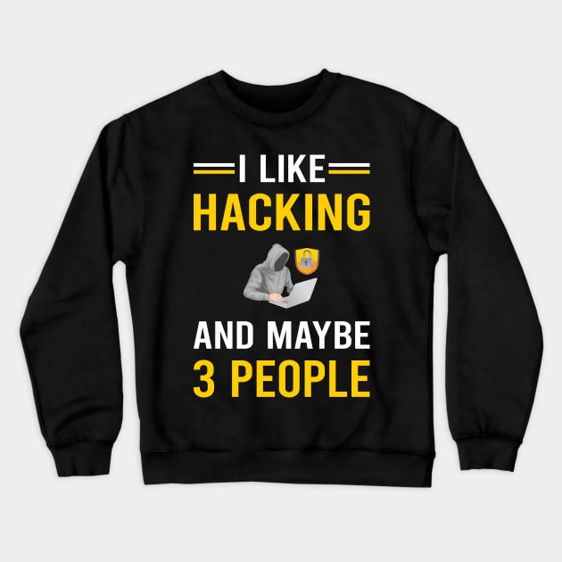 3 People Hacking Hack Hacker Crewneck Sweatshirt by Bourguignon Aror